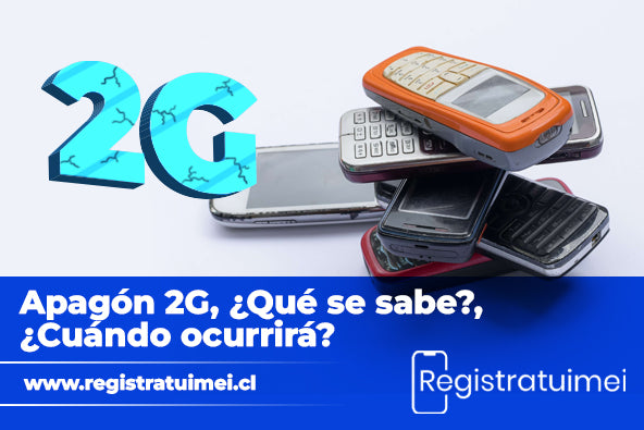 Apagón 2G ¿Qué se sabe?, ¿cuándo ocurrirá?