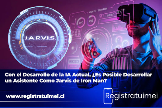 Con el desarrollo de la IA actual, ¿Es posible desarrollar un asistente como Jarvis de Iron Man?